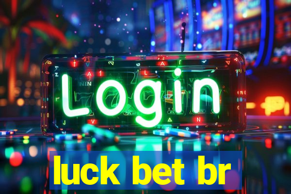 luck bet br