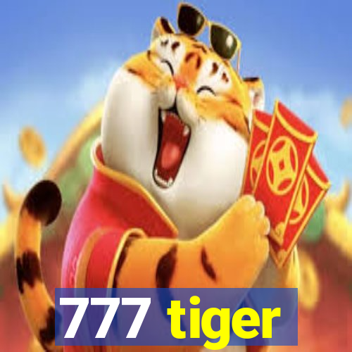 777 tiger