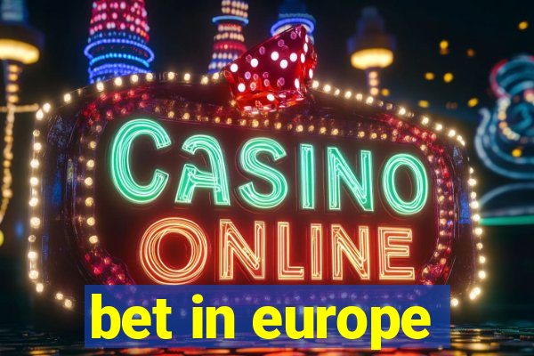 bet in europe