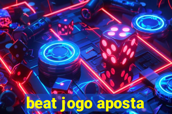 beat jogo aposta