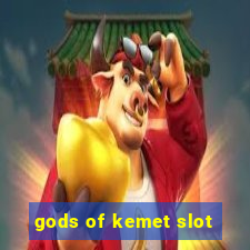 gods of kemet slot