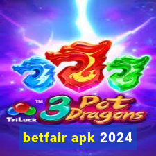 betfair apk 2024