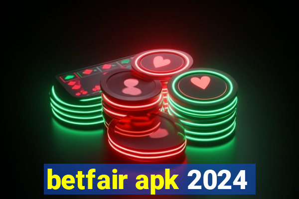 betfair apk 2024