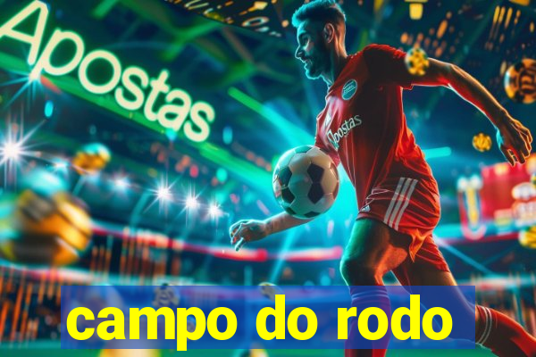 campo do rodo