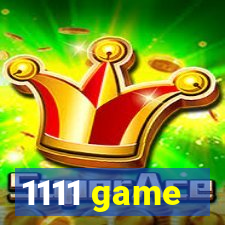 1111 game