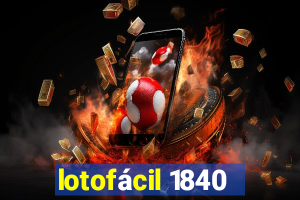 lotofácil 1840