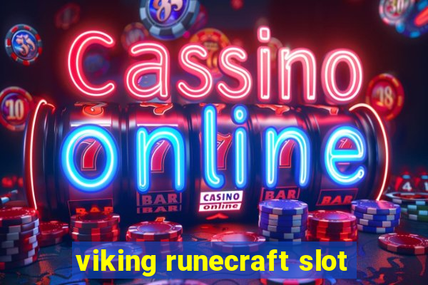 viking runecraft slot