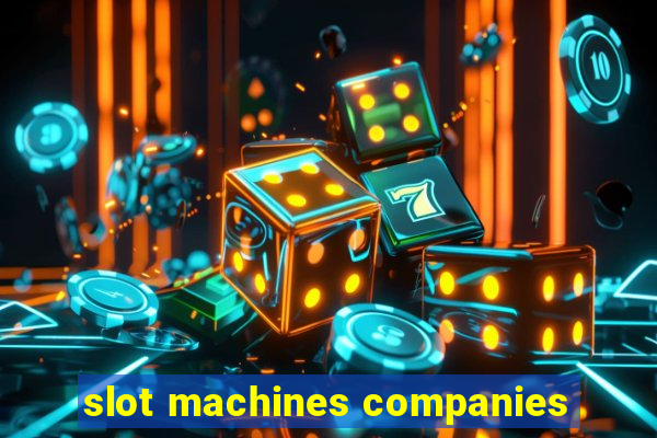 slot machines companies