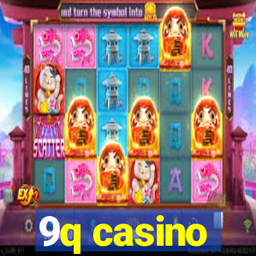 9q casino