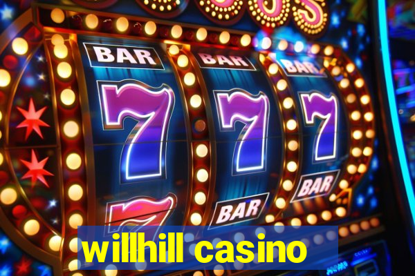 willhill casino