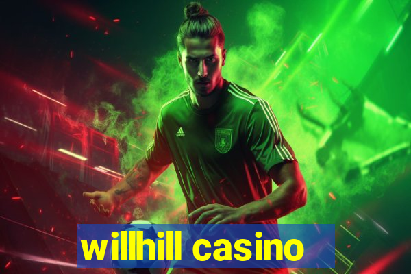 willhill casino