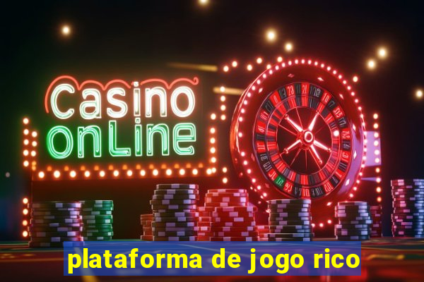 plataforma de jogo rico