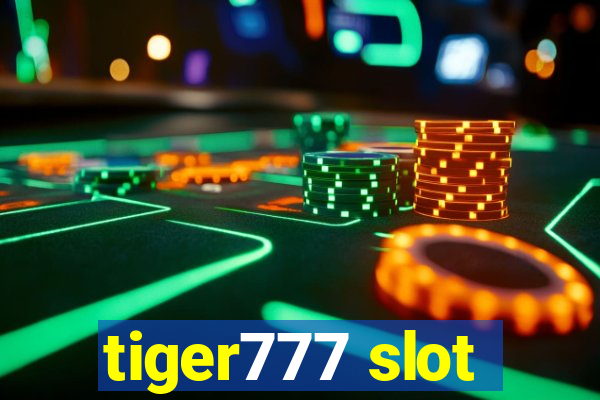 tiger777 slot