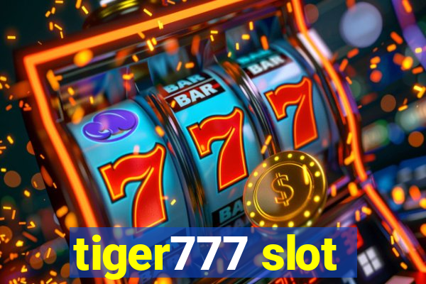 tiger777 slot