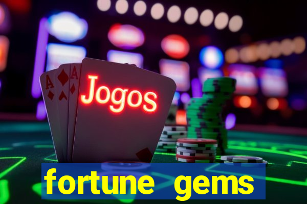 fortune gems slot-tada jogos