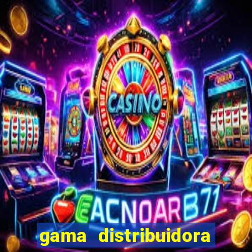 gama distribuidora pedido eletrônico