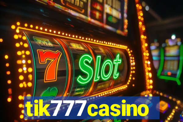 tik777casino