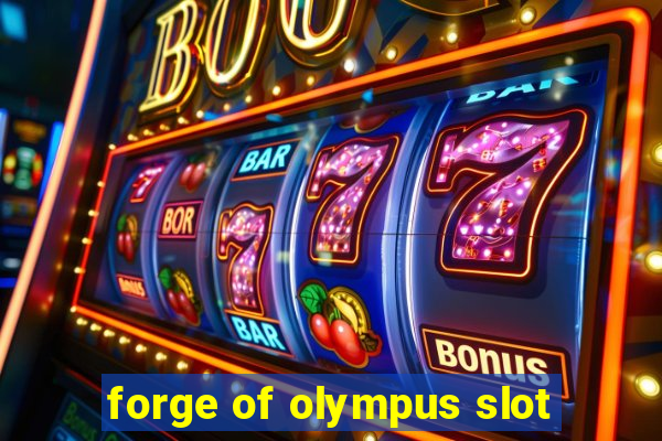 forge of olympus slot