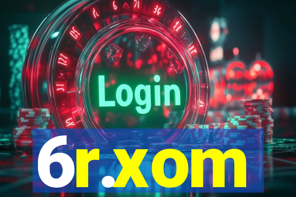 6r.xom