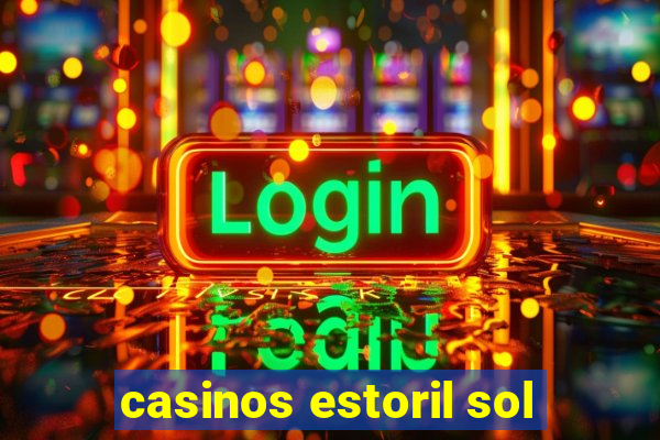 casinos estoril sol