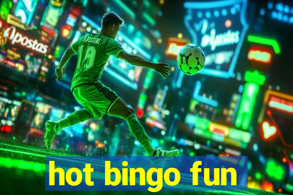 hot bingo fun