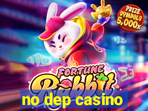 no dep casino