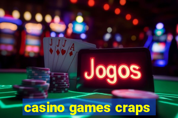 casino games craps