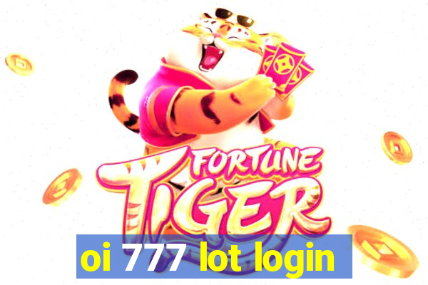 oi 777 lot login