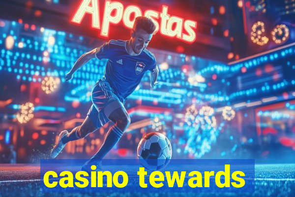 casino tewards