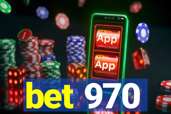 bet 970