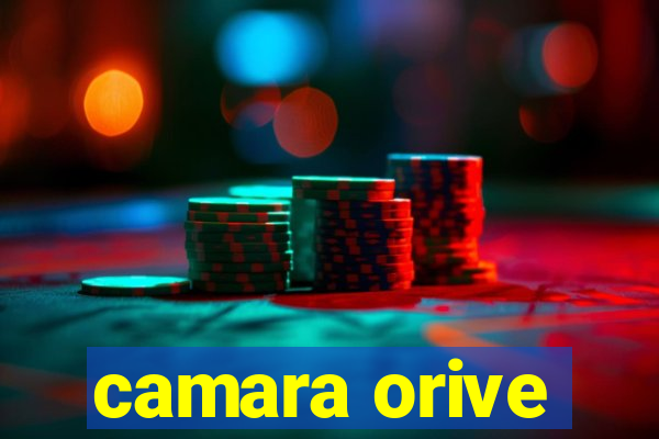 camara orive