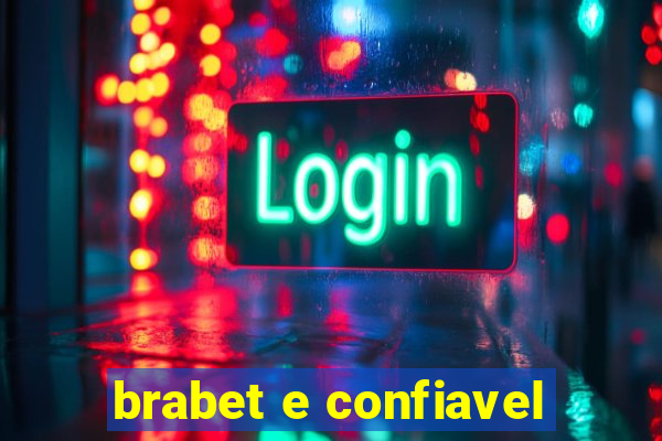 brabet e confiavel