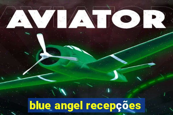 blue angel recepções