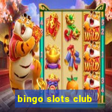 bingo slots club