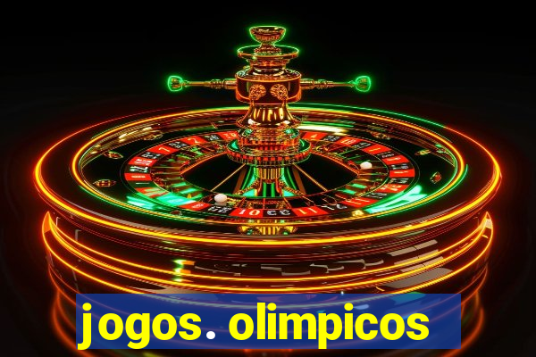 jogos. olimpicos