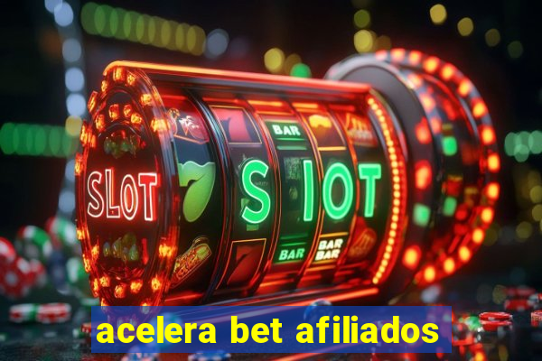 acelera bet afiliados