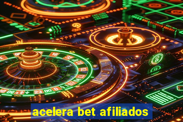 acelera bet afiliados