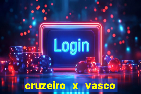 cruzeiro x vasco da gama palpites