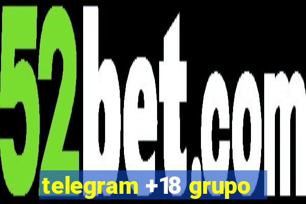 telegram +18 grupo