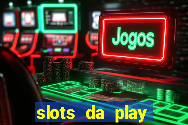 slots da play store que pagam dinheiro de verdade