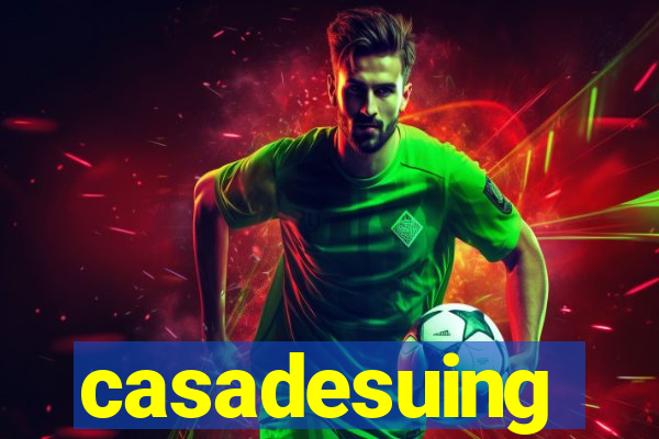 casadesuing