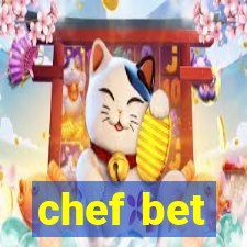 chef bet