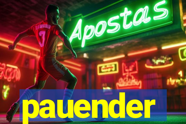 pauender