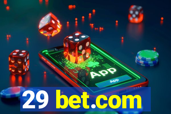 29 bet.com