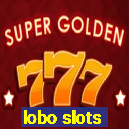 lobo slots