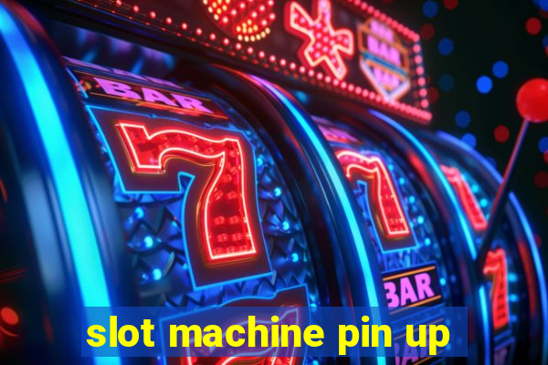 slot machine pin up