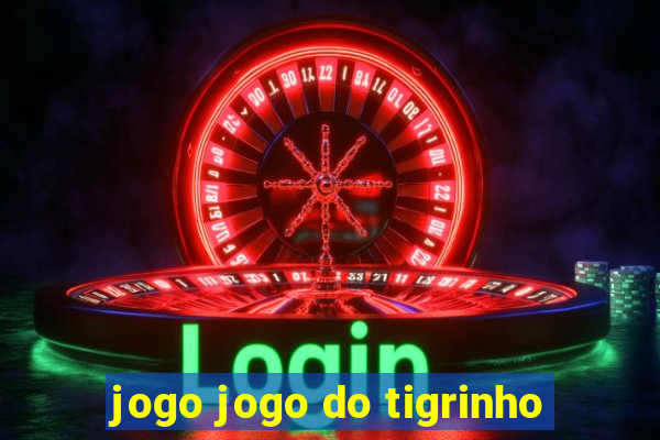 jogo jogo do tigrinho