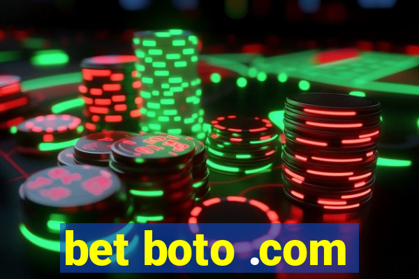 bet boto .com