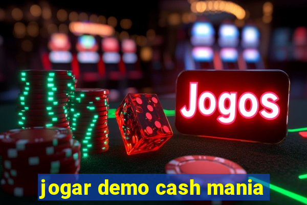 jogar demo cash mania