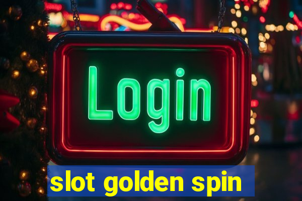 slot golden spin